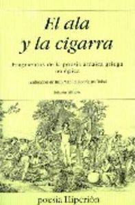 ALA Y LA CIGARRA, EL | 9788475178325 | VV.AA.