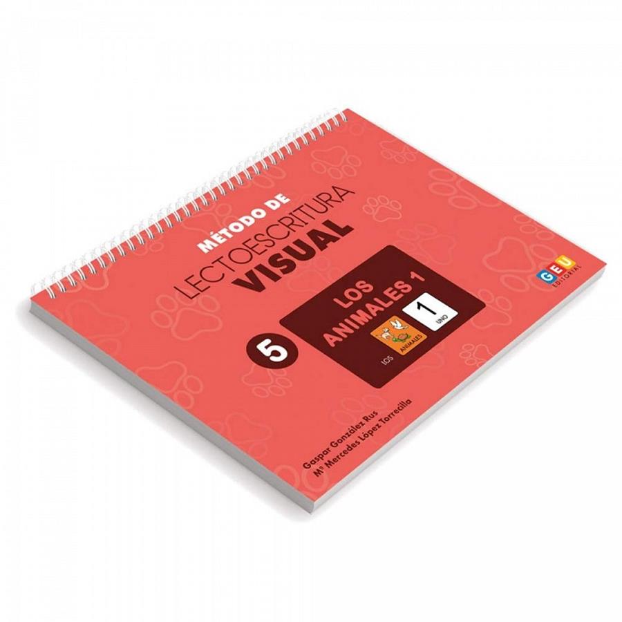 MÉTODO DE LECTOESCRITURA VISUAL 5. LOS ANIMALES 1 | 9788416729845 | GONZÁLEZ RUS, GASPAR/LÓPEZ TORECCILLA, Mª MERCEDES