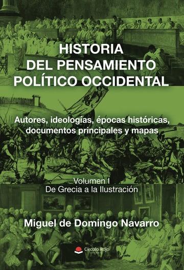 HISTORIA DEL PENSAMIENTO POLÍTICO OCCIDENTAL. VOL. 1 | 9791370359119 | DE DOMINGO NAVARRO, MIGUEL