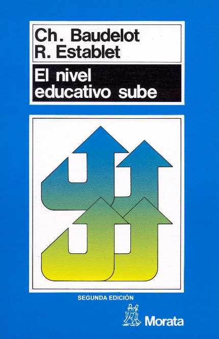 NIVEL EDUCATIVO SUBE | 9788471123435 | BAUDELOT, CHRISTIAN