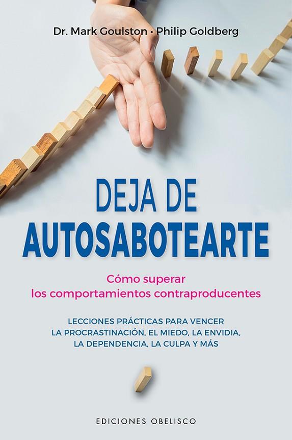 DEJA DE AUTOSABOTEARTE | 9788491117216 | GOULSTON, MARK