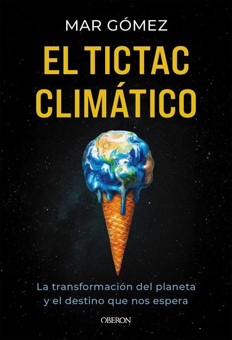 TICTAC CLIMÁTICO, EL | 9791387775049 | GÓMEZ HERNÁNDEZ, MARÍA DEL MAR