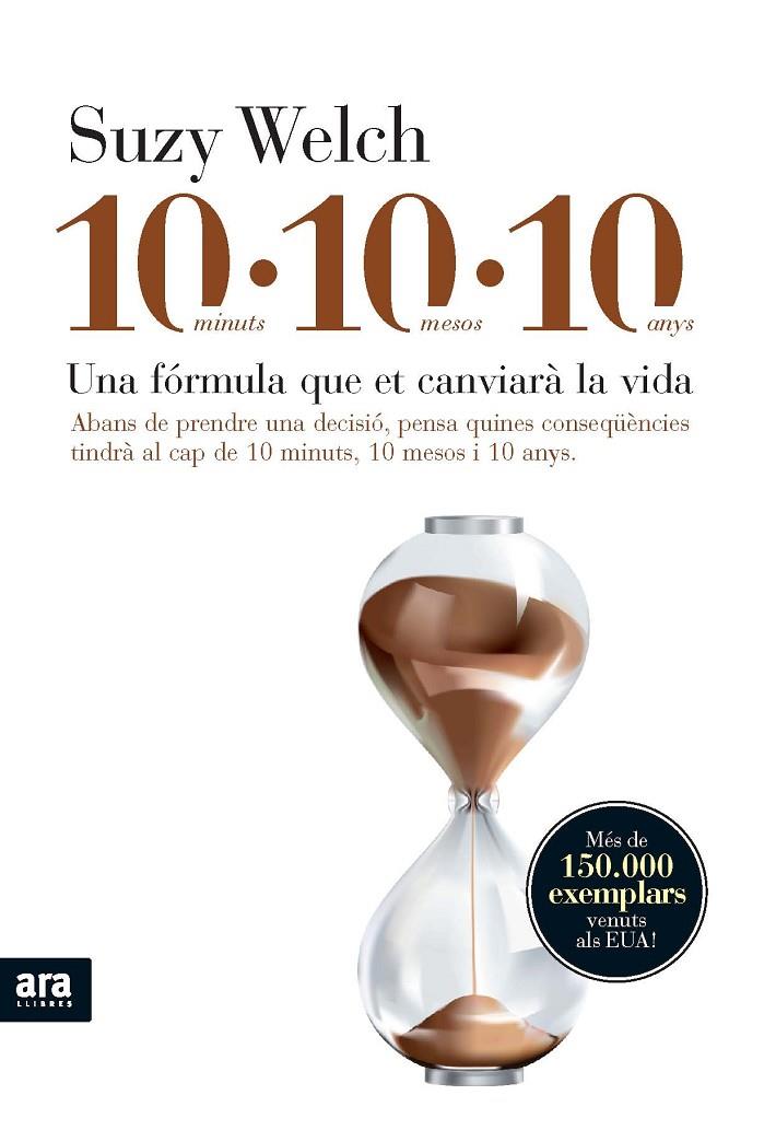 10-10-10 UNA FORMULA QUE ET CANVIARA LA VIDA | 9788492552726 | WELCH, SUZY