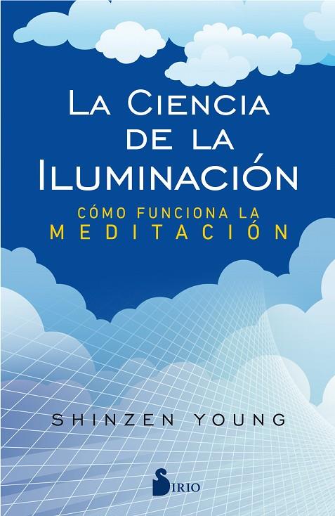 CIENCIA DE LA ILUMINACIÓN, LA | 9788417030773 | YOUNG, SHINZEN