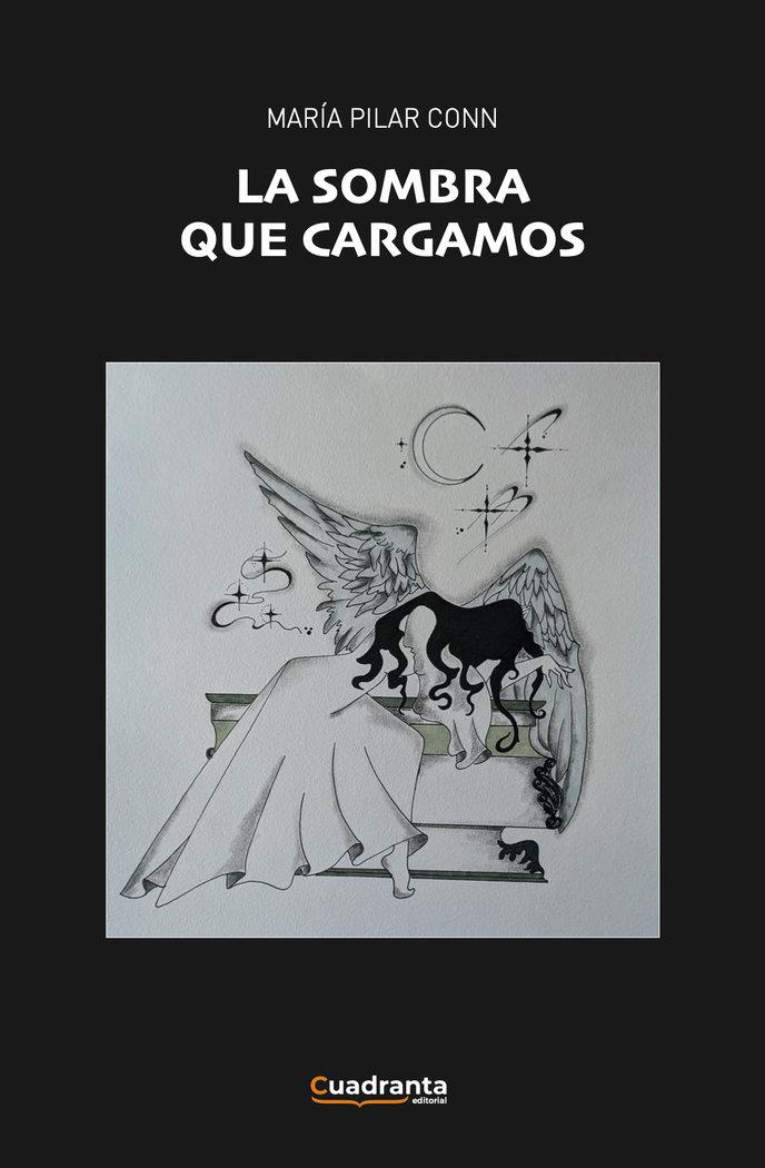 SOMBRA QUE CARGAMOS, LA | 9788410397125 | CONN, MARIA PILAR