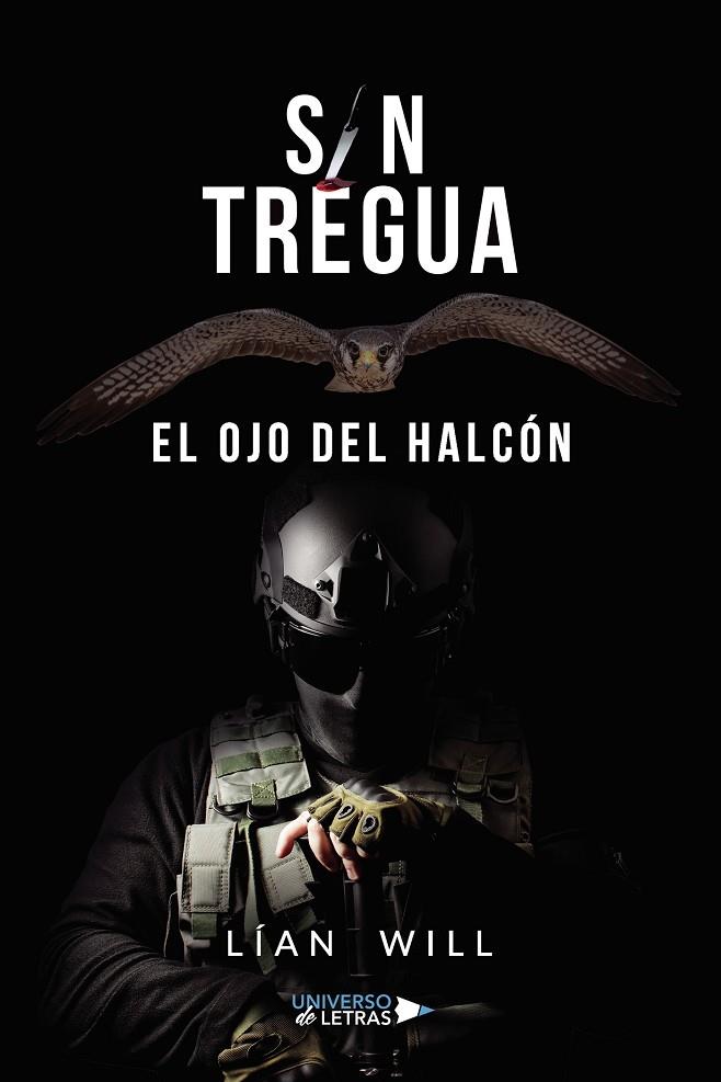 SIN TREGUA: EL OJO DEL HALCÓN | 9788418385292 | WILL, LÍAN