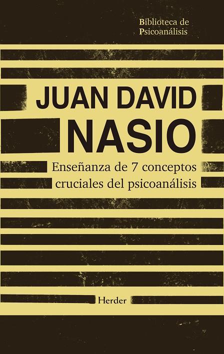 ENSEÑANZA DE 7 CONCEPTOS CRUCIALES DEL PSICOANÁLISIS | 9788425454714 | NASIO, JUAN DAVID