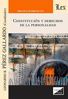 CONSTITUCION Y DERECHOS DE LA PERSONALIDAD | 9789564070865 | PEREZ GALLARDO, LEONARDO B.