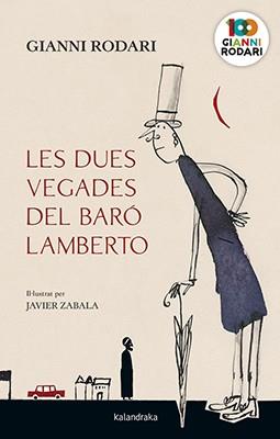 DUES VEGADES DEL BARO LAMBERTO, LES | 9788416804887 | RODARI, GIANNI