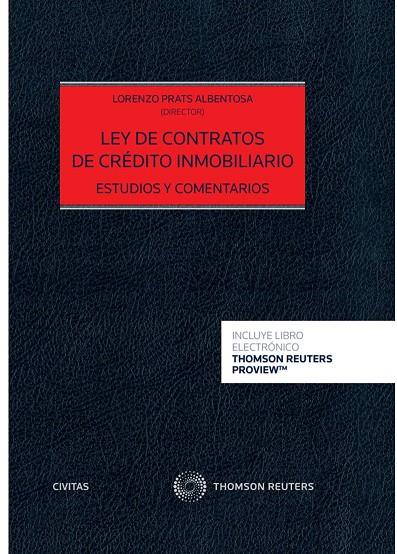LEY DE CONTRATOS DE CREDITO INMOBILIARIO ESTUDIOS Y COMENTARIOS (DUO) | 9788413460673 | PRATS ALBENTOSA