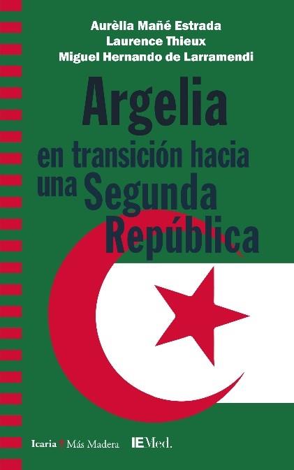 ARGELIA EN LA TRANSICION HACIA UNA SEGUNDA REPUBLICA | 9788498889239 | MAÑÉ ESTRADA, AURÈLIA