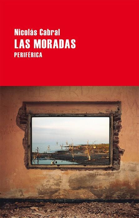 MORADAS, LAS | 9788416291427 | CABRAL, NICOLÁS