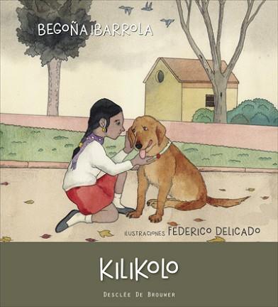 KILIKOLO | 9788433028761 | IBARROLA, BEGOÑA