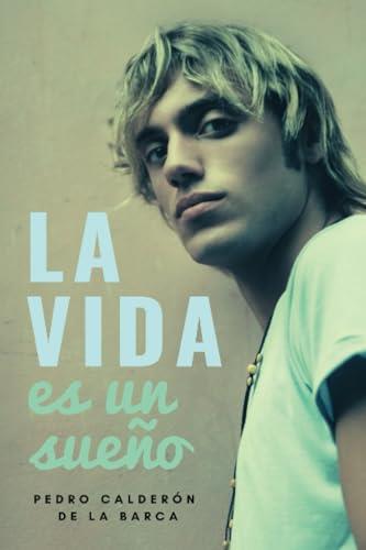 VIDA ES UN SUEÑO, LA | 9791222086934 | CALDERÓN DE LA BARCA, PEDRO