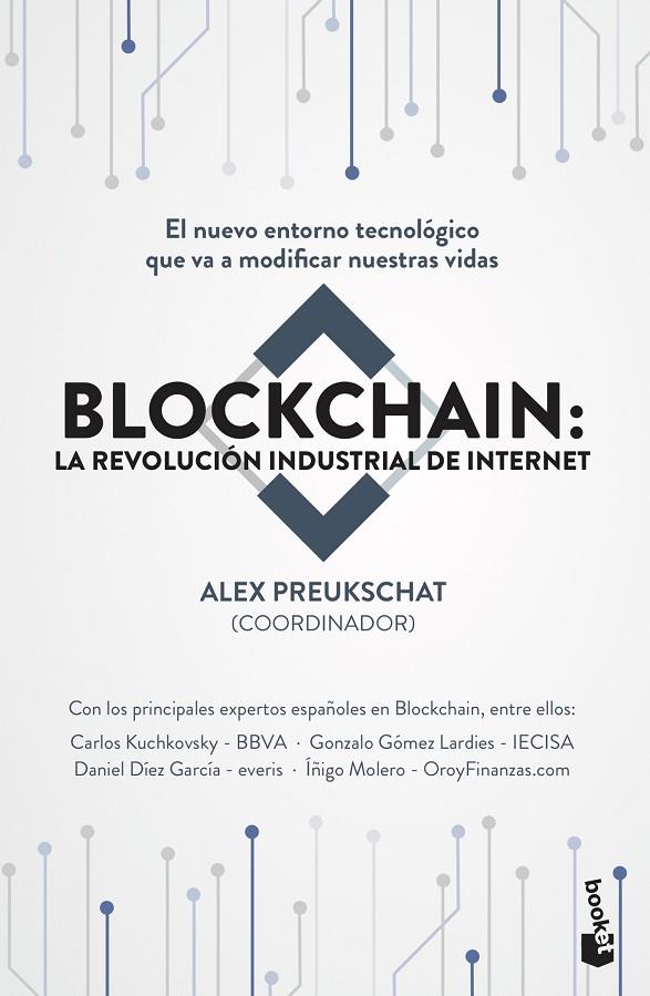 BLOCKCHAIN : LA REVOLUCIÓN INDUSTRIAL DE INTERNET | 9788498754896 | PREUKSCHAT, ALEXANDER