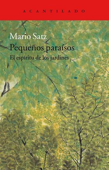 PEQUEÑOS PARAÍSOS | 9788416748457 | SATZ TETELBAUM, MARIO