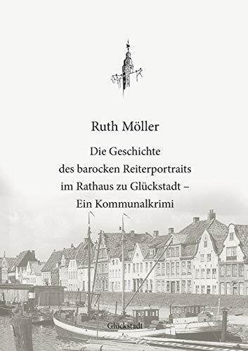 DIE GESCHICHTE DES BAROCKEN REITERPORTRAITS IM RAT | 9783748167075 | MOLLER, RUTH