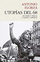 UTOPÍAS DEL 68 | 9788494769450 | ELORZA, ANTONIO