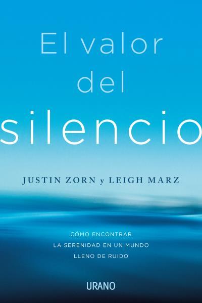 VALOR DEL SILENCIO, EL | 9788417694913 | ZORN, JUSTIN / MARZ, LEIGH