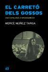 CARRETÓ DELS GOSSOS, EL | 9788429756449 | MANIL, SURI / NÚÑEZ TARGA, MERCÈ