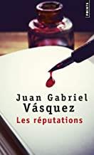 REPUTATIONS, LES | 9782757855003 | VAZQUEZ, JUAN GABRIEL