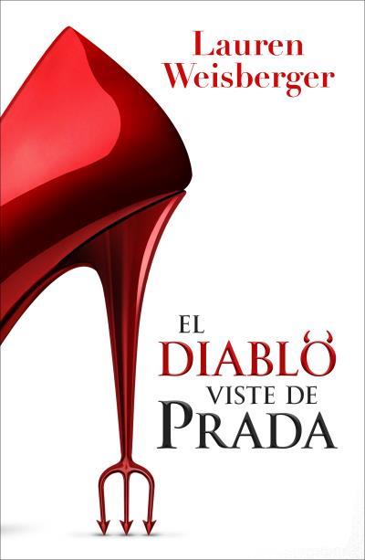 DIABLO VISTE DE PRADA, EL | 9791387595418 | WEISBERGER, LAUREN