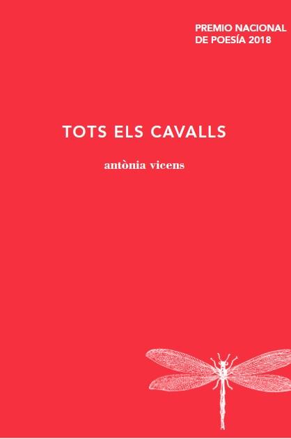 TOTS ELS CAVALLS | 9788494662447 | VICENS, ANTÒNIA