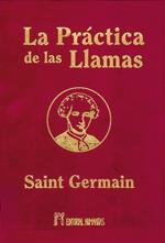 PRACTICA DE LAS LLAMAS, LA | 9788479104610 | CONDE DE SAINT GERMAIN