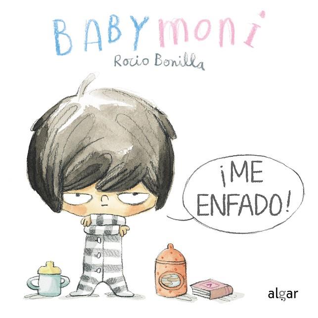 BABY MONI. ¡ME ENFADO! | 9788491425465 | BONILLA, ROCIO