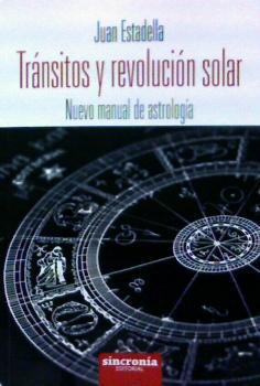 TRANSITOS Y REVOLUCION SOLAR | 9788494216350 | ESTADELLA, JUAN