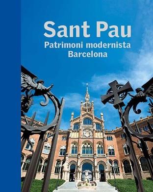 SANT PAU PATRIMONI MODERNISTA, BARCELONA | 9788441227736 | VENTEO, DANIEL