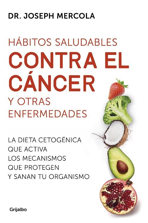 HABITOS SALUDABLES CONTRA EL CANCER | 9788425357718 | MERCOLA, JOSEPH