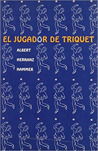 JUGADOR DE TRIQUET, EL | 9788489067295 | HERRANZ HAMMER, ALBERT