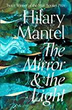 MIRROR AND THE LIGHT, THE | 9780007580835 | MANTEL, HILARY