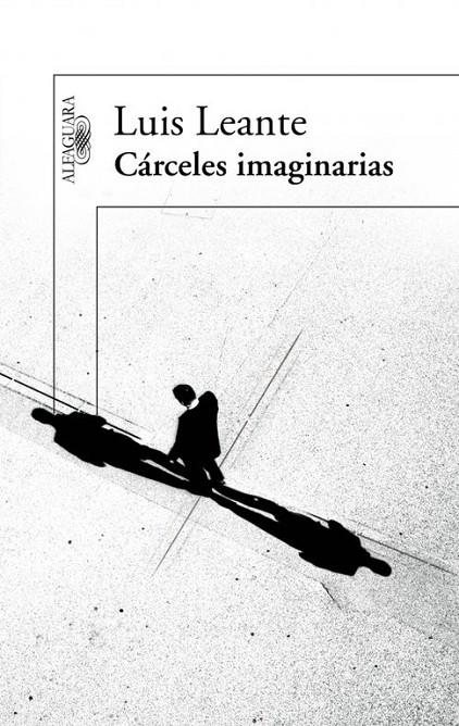 CARCELES IMAGINARIAS | 9788420411088 | LEANTE, LUIS
