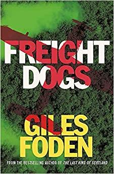 FREIGT DOGS | 9781409137429 | FODEN, GILES