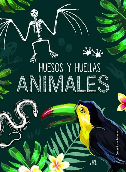 HUESOS Y HUELLAS. ANIMALES | 9788466239059 | MARTUL HERNÁNDEZ, CARMEN