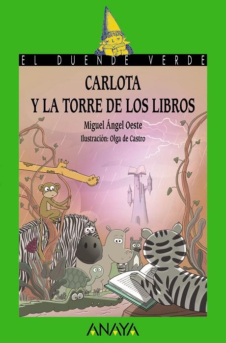 CARLOTA Y LA TORRE DE LOS LIBROS | 9788414338834 | OESTE, MIGUEL ÁNGEL
