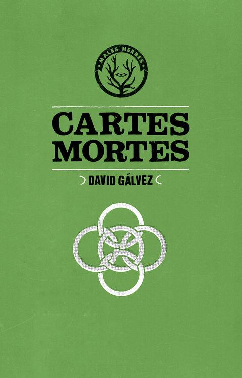 CARTES MORTES | 9788494188824 | GÁLVEZ, DAVID