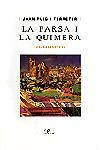 FARSA I LA QUIMERA, LA | 9788482569956 | PUIG FERRETER, JOAN