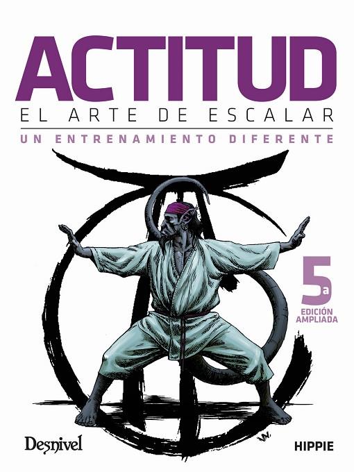 ACTITUD, EL ARTE DE ESCALAR | 9788498296129 | ANDUJAR CARSI HIPPIE, JUAN JOSE