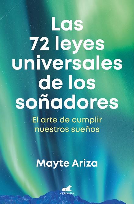 72 LEYES UNIVERSALES DE LOS SOÑADORES, LAS | 9788419248657 | ARIZA, MAYTE