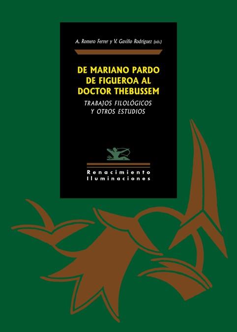 DE MARIANO PARDO DE FIGUEROA AL DOCTOR THEBUSSEM | 9788417950873 | VARIOS AUTORES