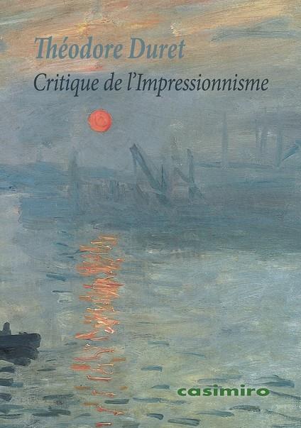 CRITIQUE DE L'IMPRESSIONNISME | 9788419524829 | DURET, THEODORE