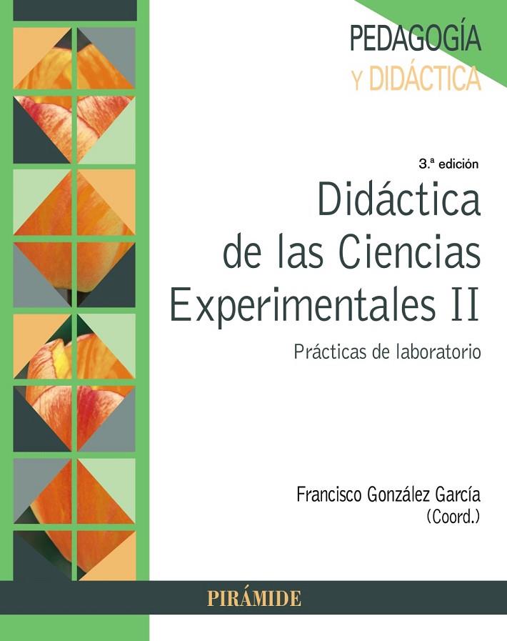 DIDÁCTICA DE LAS CIENCIAS EXPERIMENTALES II | 9788436845846 | GONZÁLEZ GARCÍA, FRANCISCO XAVIER