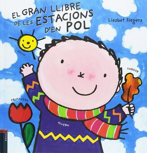 GRAN LLIBRE DE LES ESTACIONS D'EN POL, EL | 9788447932887 | SLEGERS, LIESBET