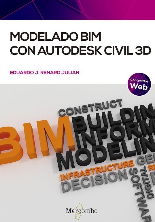 MODELADO BIM CON AUTODESK CIVIL 3D | 9788426732835 | RENARD JULIAN, EDUARDO J.