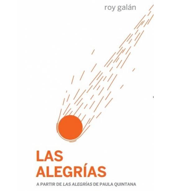 ALEGRÍAS, LAS | 9788494934575 | GALÁN, ROY