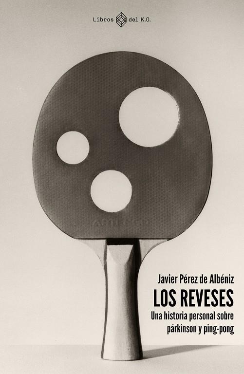 REVESES, LOS | 9788419119261 | PEREZ DE ALBENIZ, JAVIER