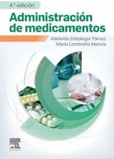 ADMINISTRACION DE MEDICAMENTOS 4ª ED | 9788413824673 | ZABALEGUI